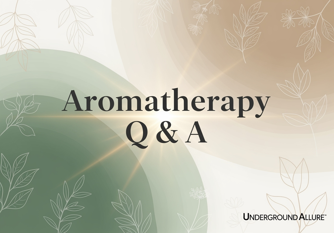 Aromatherapy Q & A